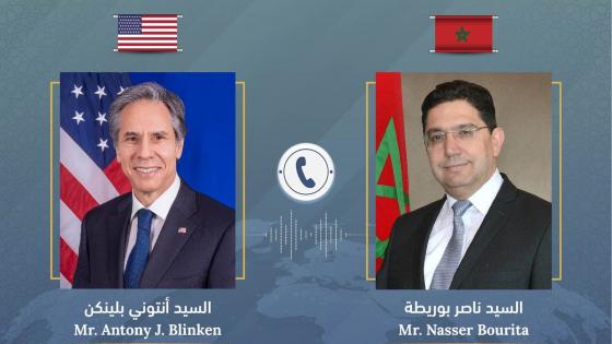 بوريطة يتباحث هاتفيا مع وزير الخارجية الأمريكي أنطوني بلينكن